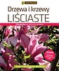 Łazucka-Cegłowska Katarzyna, Mynett Maciej Drzewa i krzewy liściaste